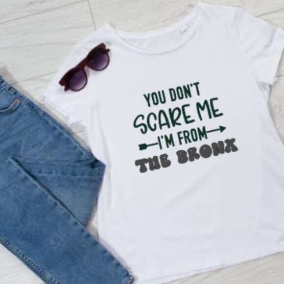 🏙️ Flaunt Your Bronx Pride with Our "You Don't Scare Me, I'm From The Bronx" Cu - Picture 1 of 1
